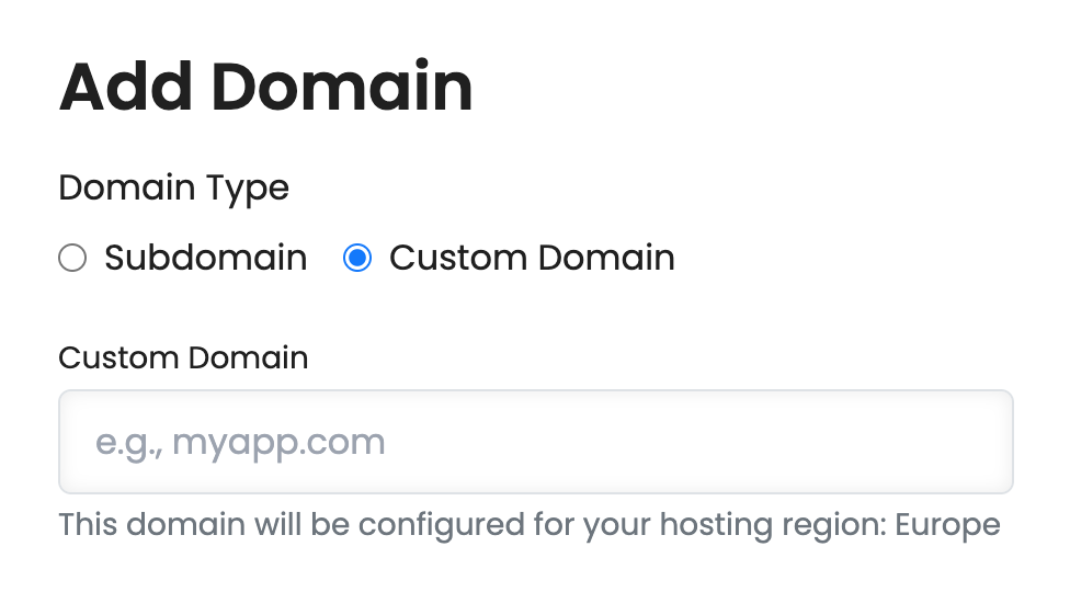 Add domain form with subdomain and custom domain options and hosting region